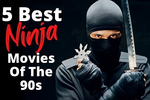 5 Best Ninja Movies Of The 90s | 8-Bit Pickle