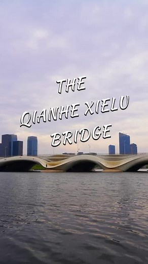 Iconic Qianhe Xielu Bridge in China