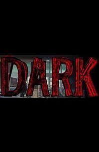 Dark (2020) - Movie