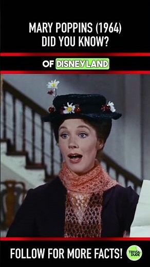 Did you know THIS about MARY POPPINS (1964)? Movie Facts & Trivia 4