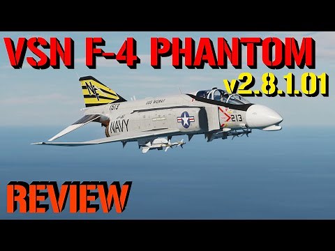 DCS Mod - VSN F-4B/C Phantom II v2.8.1.01 Review