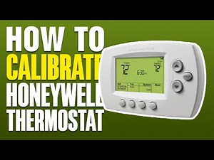 How To Calibrate Honeywell Thermostat (2025)