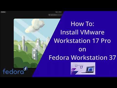 VMware Workstation 17 Pro on Linux Fedora 37