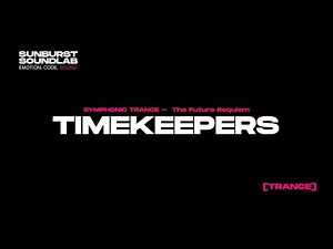 Timekeepers – Cinematic Orchestral Progressive Trance (Emotional Vocal Trance)