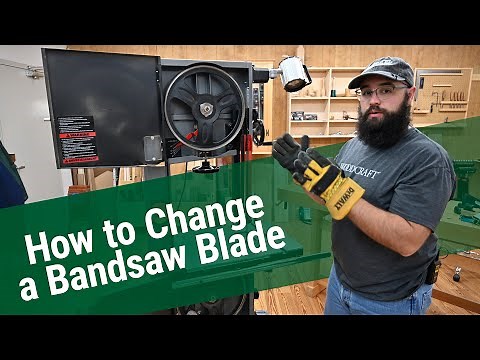 How Do You Change A Bandsaw Blade?