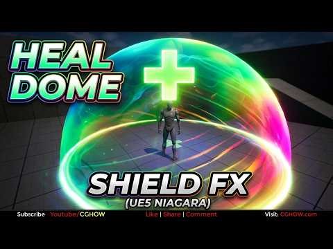 Heal Dome Shield FX in Unreal Engine 5 Niagara