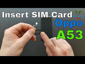 Oppo A53 Insert The SIM Card