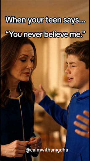 When Your Teen Says "You Never Believe Me" — Say This Instead#teenparenting #gentleparenting
