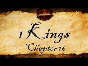 1 Kings Chapter 16 | KJV Audio (With Text)