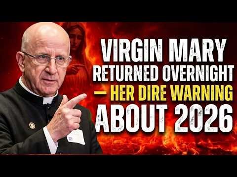 Virgin Mary’s Urgent Warning for 2026 Revealed | Fr. Ripperger Message