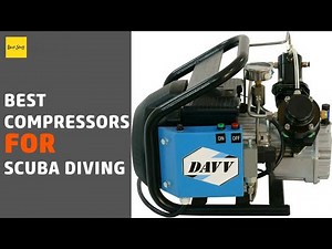 🌵6 Best Compressors For Scuba Diving 2020