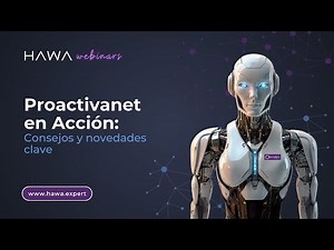 Proactivanet en Acción Consejos y novedades clave