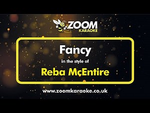 Reba McEntire - Fancy - Karaoke Version from Zoom Karaoke