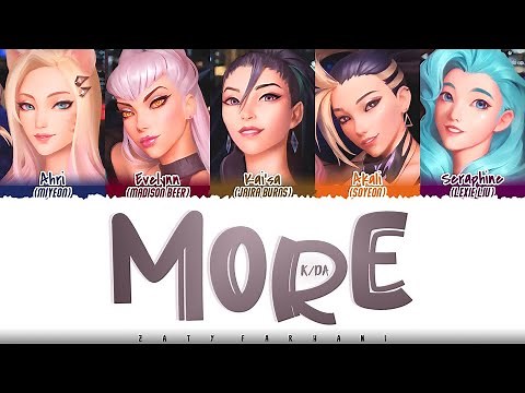 K/DA - 'MORE' Lyrics [Color Coded_Han_Chi_Pin_Rom_Eng]