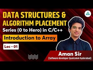 L01 Introduction to Array | Data structure and algorithms Placement | By Aman Sir #dsa #algorithm