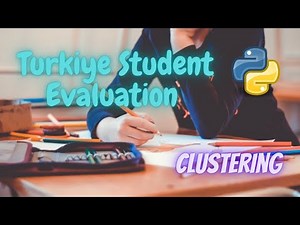 Turkiye Student Evaluation Analysis (Clustering) | Machine Learning | Python