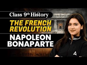 Napoleon Bonaparte - The French Revolution | Class 9 History Chapter 1 | History by Ujjvala Mam