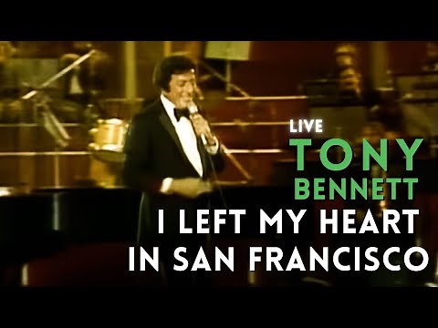 Tony Bennett - I Left My Heart In San Francisco