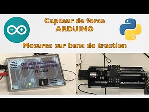 Capteur de force ARDUINO avec mesures sur banc de traction