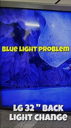 LG 32" inch Back Light - யை மாற்றுதல் | Lg Tv Blue Light Issu