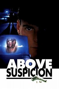 Stream Above Suspicion (1995): Find it on Netflix, Prime Video, Hulu & more