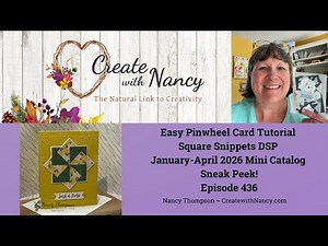 Easy Pinwheel Card Tutorial | Square Snippets DSP | Jan-Apr 2026 Mini Catty Sneak Peek! -Episode 436