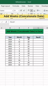 Add Weeks (Concatenate Date) in Excel | Advanced Excel Formula #5 #1000excelformula #exceltricks #msword #Zoho #skills #excelformulas #Num #exceltips #exceltutorial #advancedexcel | Skills and Courses