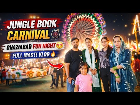 Itna Bada Carnival Ghaziabad Mein 😱 | Jungle Book Carnival Full Vlog 🔥
