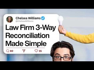 How to Do 3-Way Reconciliation (Step-by-Step) | Law Firm Finance Experts