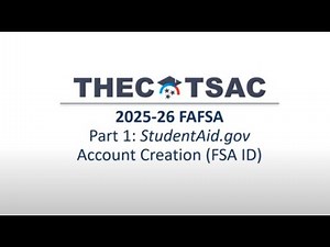 Part 1 StudentAid.gov Account Creation