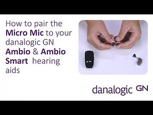 How to pair the Micro Mic to Danalogic Ambio and Ambio Smart hearing aids
