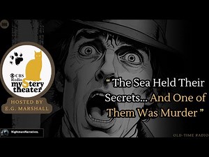 CBS Radio Mystery Theater "SEA OF TROUBLES" (1974) | hosted by E.G. Marshall | Old Time Radio