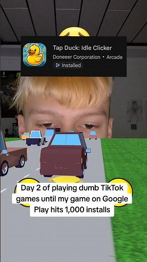 Day 2 of playing dumb TikTok games until my game on Google Play hits 1,000 installs