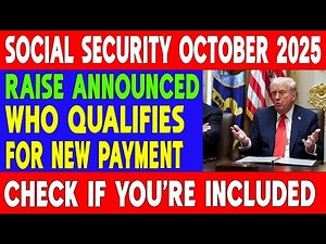 October 2025 Social Security Raise – Who Qualifies for the New Payment?