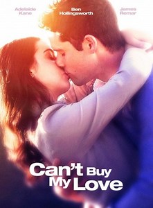 Can't Buy My Love (Film, 2017) - MovieMeter.nl