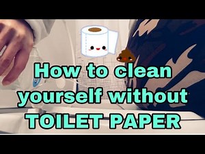How to clean yourself without toilet paper or tabo