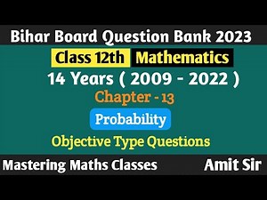 Bihar Board Question Bank | Math PYQ 2009 - 22 | Ch - 13 Probability | VVI Objective Question P2