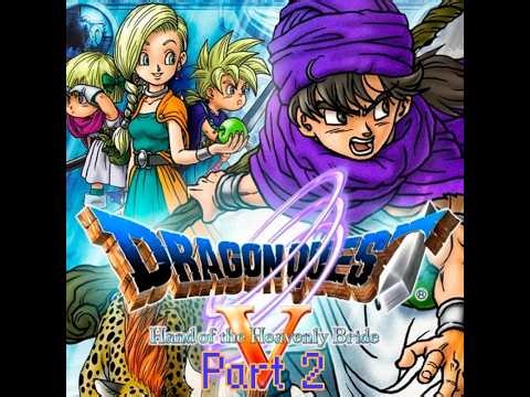 Dragon Quest V : 1st Playthrough 100% - Part 2