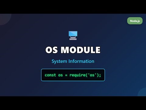 Node.js OS Module: Get System Information (CPU, Memory, Platform)