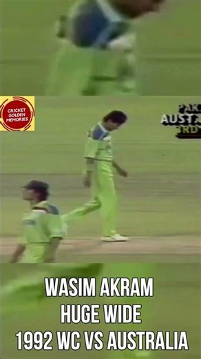 Wasim Akram Huge Wide | 1992 CWC | Pakistan vs Australia | Shorts | Reels |