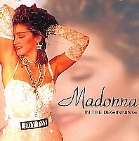 Madonna - In The Beginning
