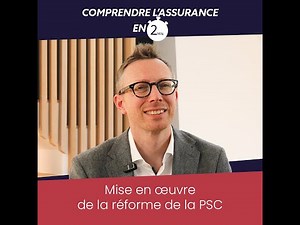 Comprendre les enjeux de la réforme de la Protection Sociale Complémentaire en 2 min