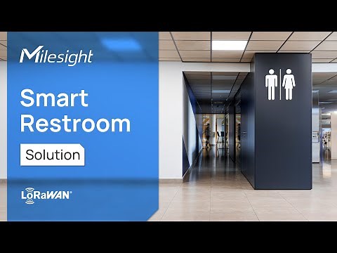 Milesight Smart Restroom Solution using LoRaWAN