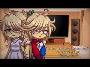 Poppy Playtime react to Player's past as 'He's my Man' | GCRV | Gacha Club |