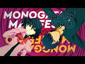 Monogatari Manifesto | Understanding Monogatari Series