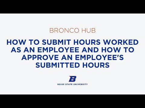 How to Submit Hours Worked as an Employee and How to Approve an Employee’s Submitted Hours