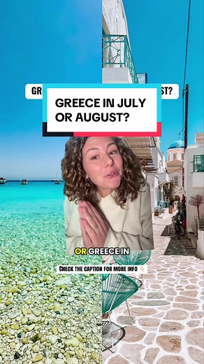 Greece in July or August: Which Month to Choose?