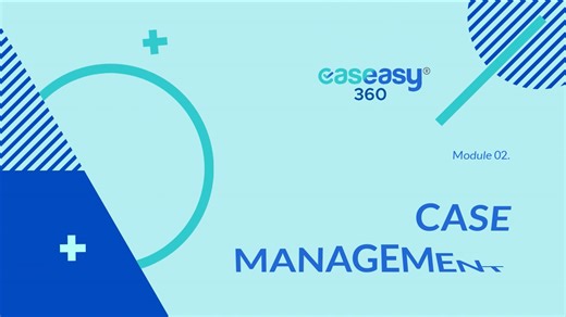 Module 02. Case Management