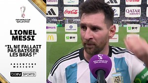 🏆 Coupe du Monde 2022 🇦🇷🗨️ Lionel Messi : "Il ne fallait pas baisser les bras ! Nous avons fait ce qu'il fallait" #ARGMEX #beINFWC2022 | beIN SPORTS France