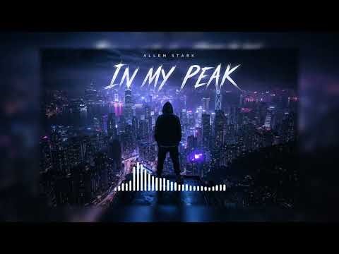 ALLEN STARK - In My Peak (Official Audio)